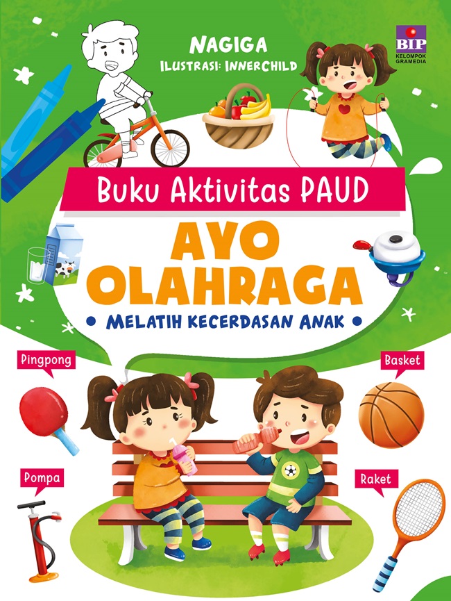 Buku Aktivitas PAUD; AYO OLAHRAGA