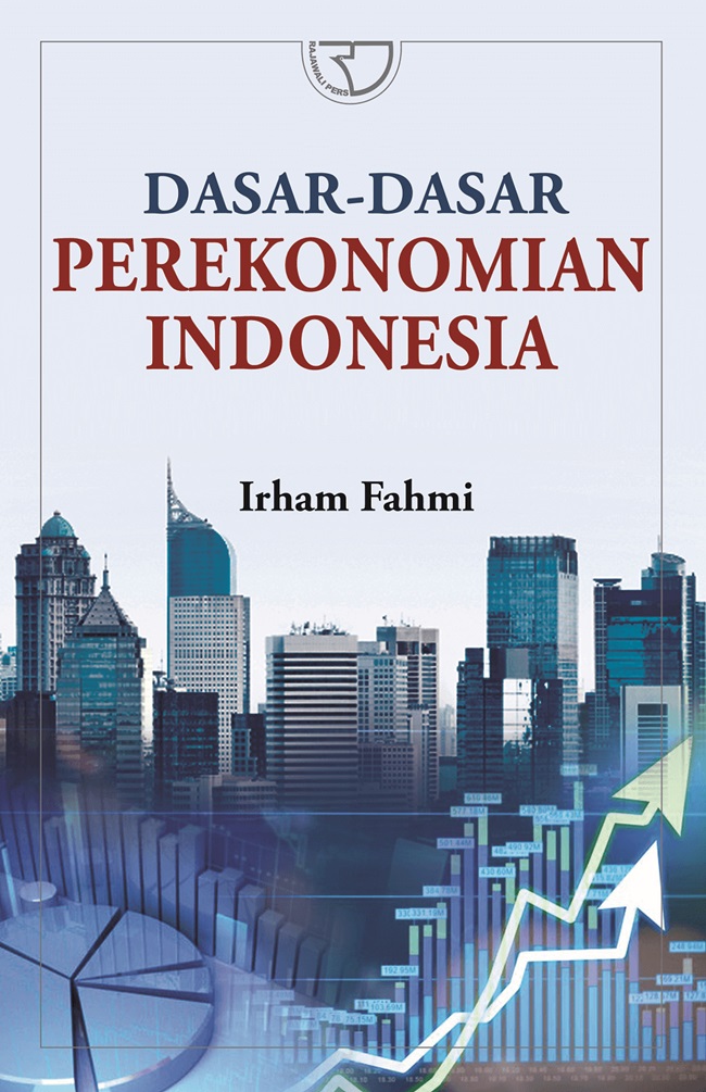 DASAR - DASAR PEREKONOMIAN INDONESIA
