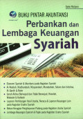 BUKU PINTAR AKUNTANSI; Perbankan dan Lembaga Keuangan Syariah