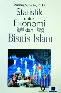Statistik untuk Ekonomi dan Bisnis Islam